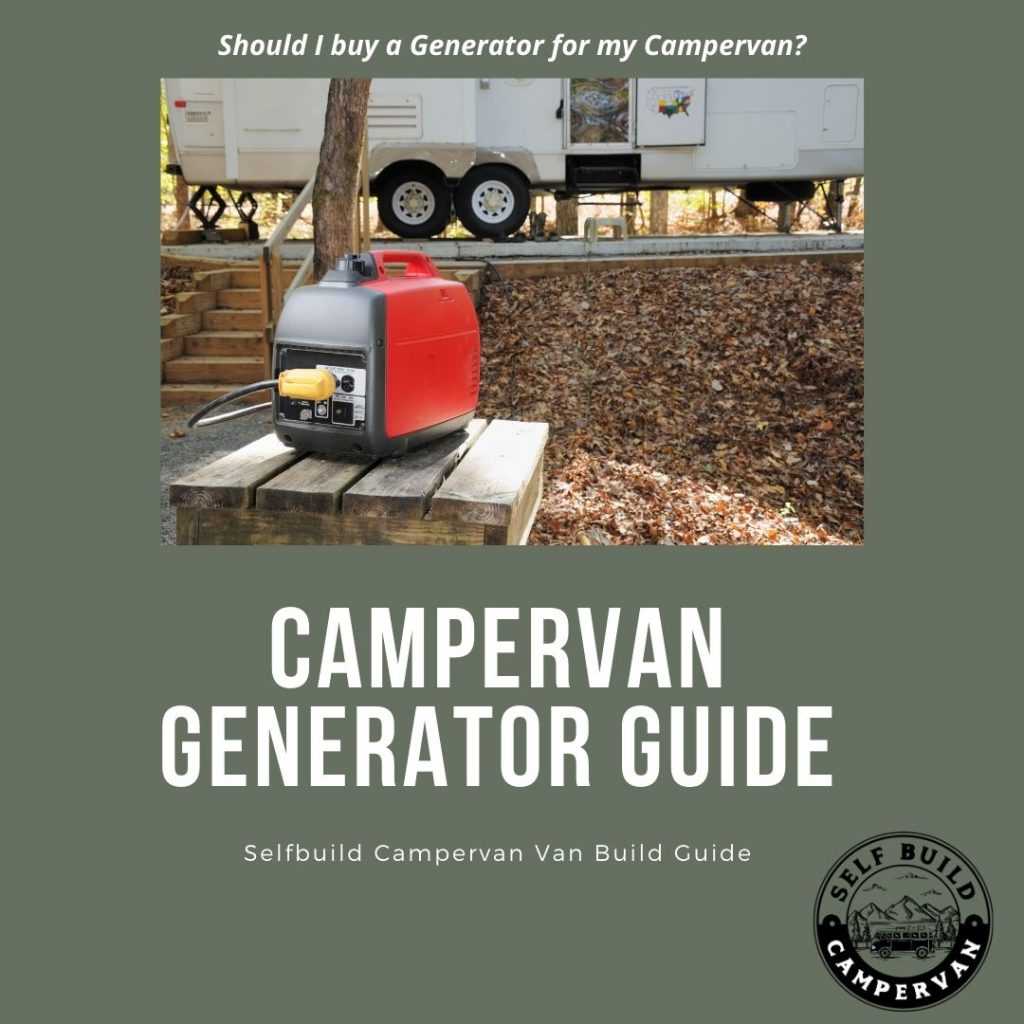 Should I buy a Generator for my Campervan?