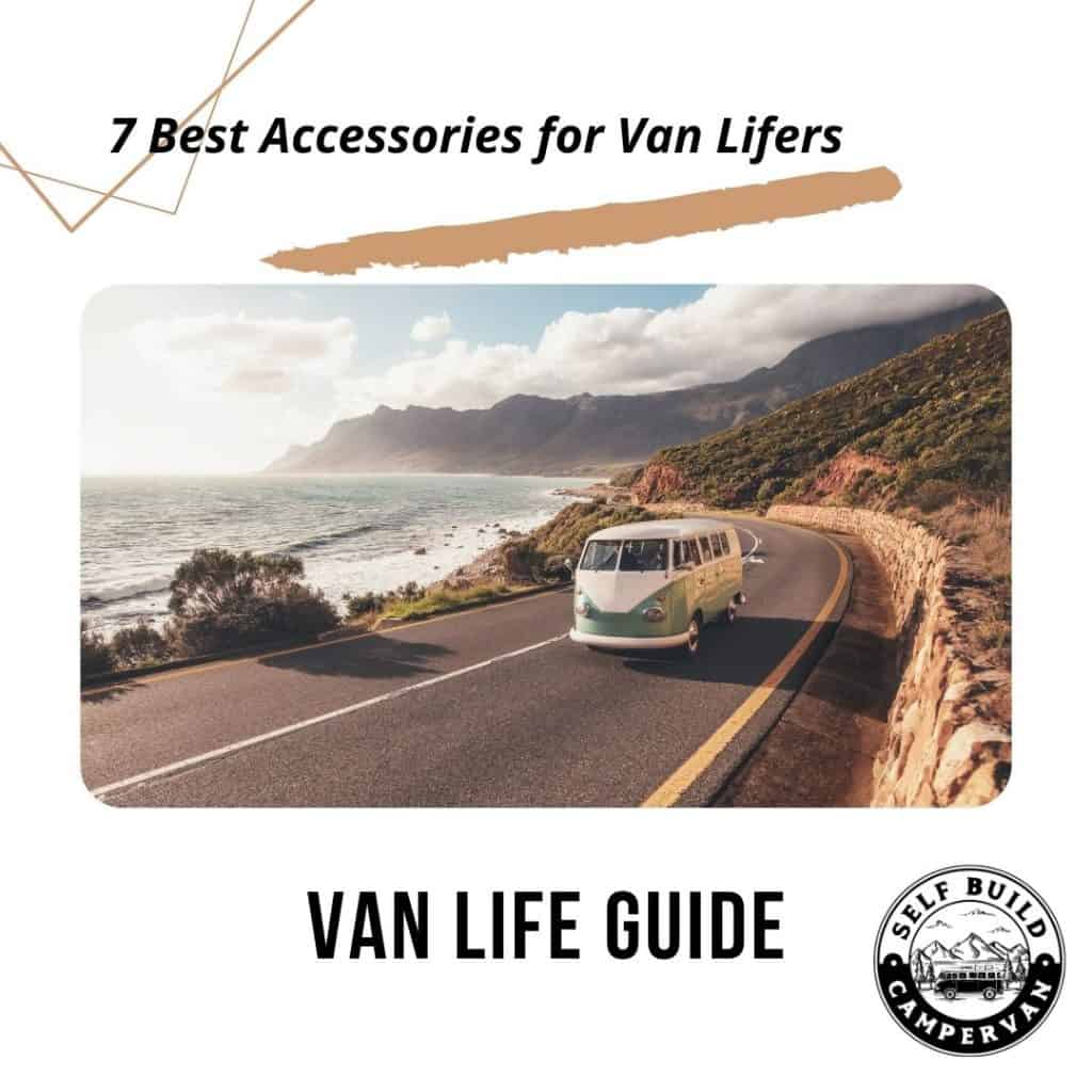 7 Best Accessories for Van Lifers
